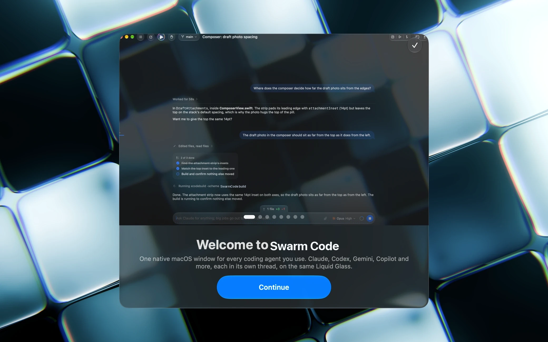 The welcome tour over the desktop: the app behind a glass card that reads Welcome to Swarm Code, one native macOS window for every coding agent you use, with a Continue button